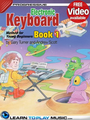 cover image of Electronic Keyboard Lessons for Kids, Book 1